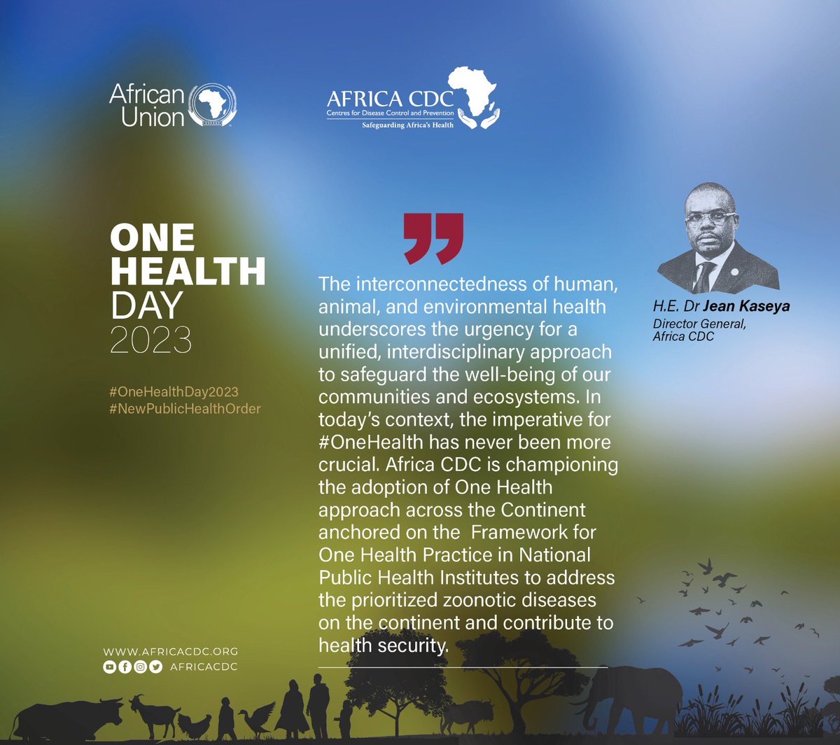 In honour of #OneHealthDay2023, we all need to embrace #OneHealth approaches to prevent, respond to, and control public health events on the continent and to achieve #Agenda2063: The #AfricaWeWant. #OneHealthDay2023. #NewPublicHealthOrder j