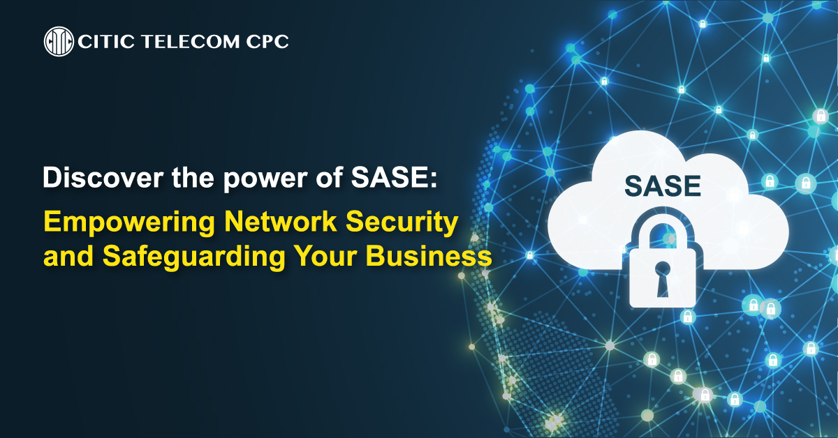 CITICTelecomCPC's tweet image. 💡【#CPC_Blog | Discover the power of SASE】
#SASE enables businesses to embrace a secure and efficient network architecture, providing enhanced protection and agility. Let&apos;s unlock the full potential of your digital business with SASE. Read the blog: bit.ly/3soXTgj