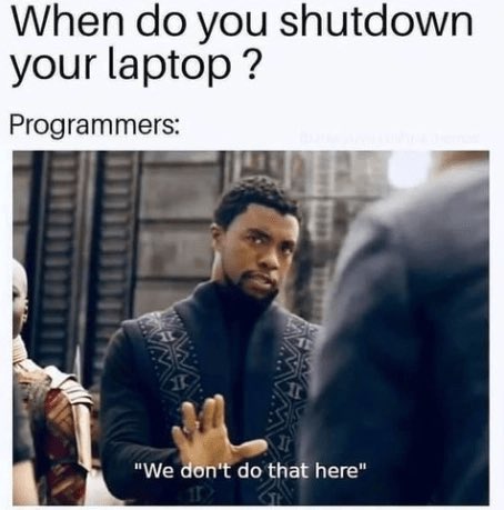 I almost never shutdown my laptop 💻 Do you?..