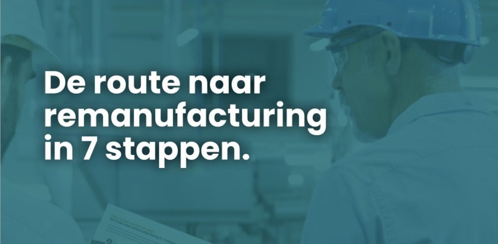 De potentie van remanufacturing is groot. Maar hoe verzilver je de kansen?

'De route naar remanufacturing in 7 stappen' laat het zien en schetst ook de uitdagingen en oplossingen daarbij!

Bekijk 'm hier:
&gt;&gt;bom.nl/uploads/conten…