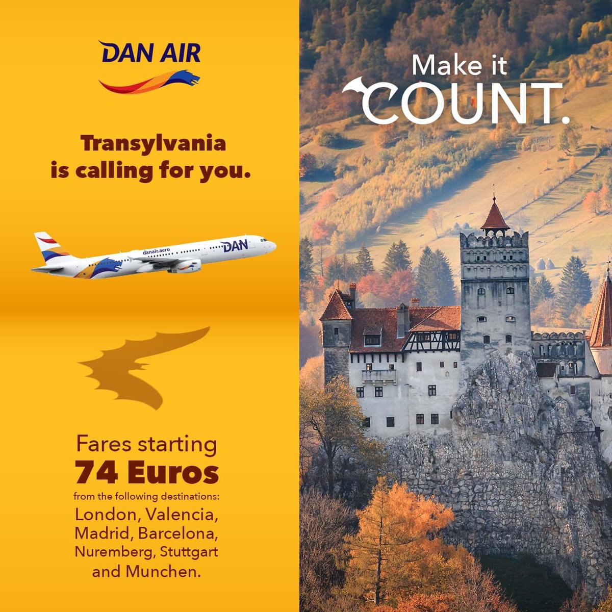 From dusk till dawn, Transylvania is calling for you! 🇷🇴 With fares starting at 74 Euros, make it Count. 🧛🏼‍♂️danair.ro
 
De la amurg și până la răsărit, Transilvania te cheamă! 🇷🇴 Cu prețuri de la 74 de Euro, oferta CONTEază. 🧛🏼‍♂danair.ro