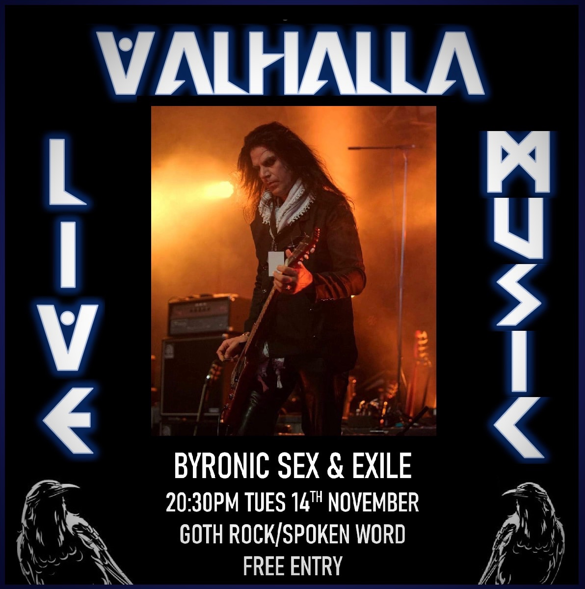 Taking the stage this coming Tuesday is self proclaimed singer, tortured soul and all round Goth @byronicsexexile Expect a smorgasbord of unique Gothic rock tracks with spoken word and the occasional cover. Until Valhalla 🤘🖤