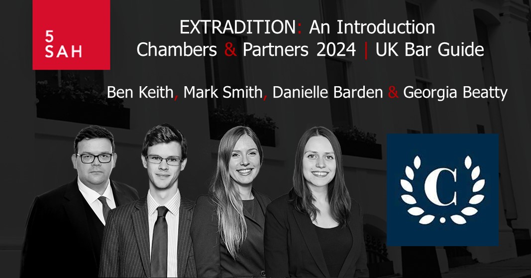 EXTRADITION: An Introduction | Chambers & Partners 2024 | UK Bar Guide @BenCAKeith, Mark Smith, Danielle Barden & @GeorgiaEBeatty discuss the latest developments in #extradition over the last 12 months in their Extradition Guide for @ChambersGuides bit.ly/5SAHExtraditio… #law