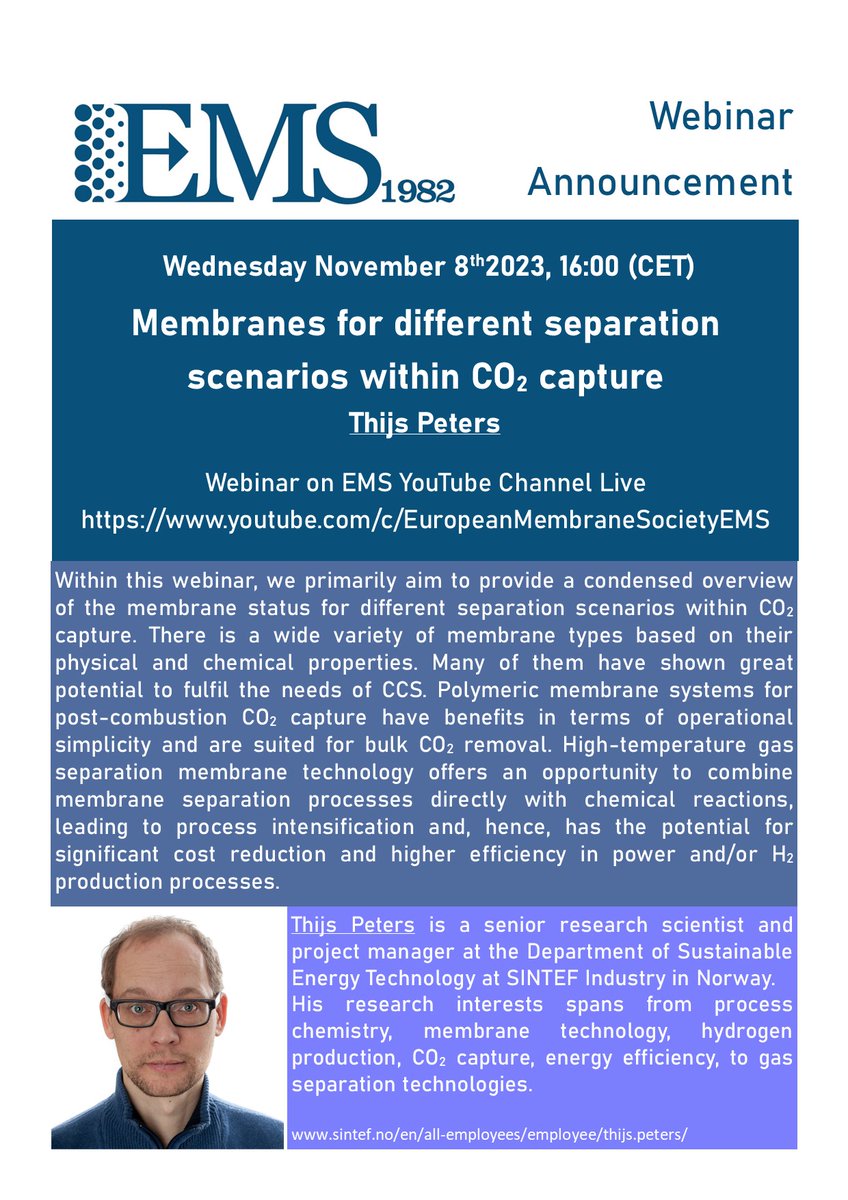 EUMembraneSoc's tweet photo. We are pleased to announce the new EMS Webinar! Wednesday, November 8th, 2023, at 4:00 pm (CET)
Dr. Thijs Peters, senior research scientist and project manager at SINTEF Industry in Norway.
#Membrane_tech @MemSocAus @MembraneAfrica @MembraneSociety https://t.co/YGvYX6qCZg