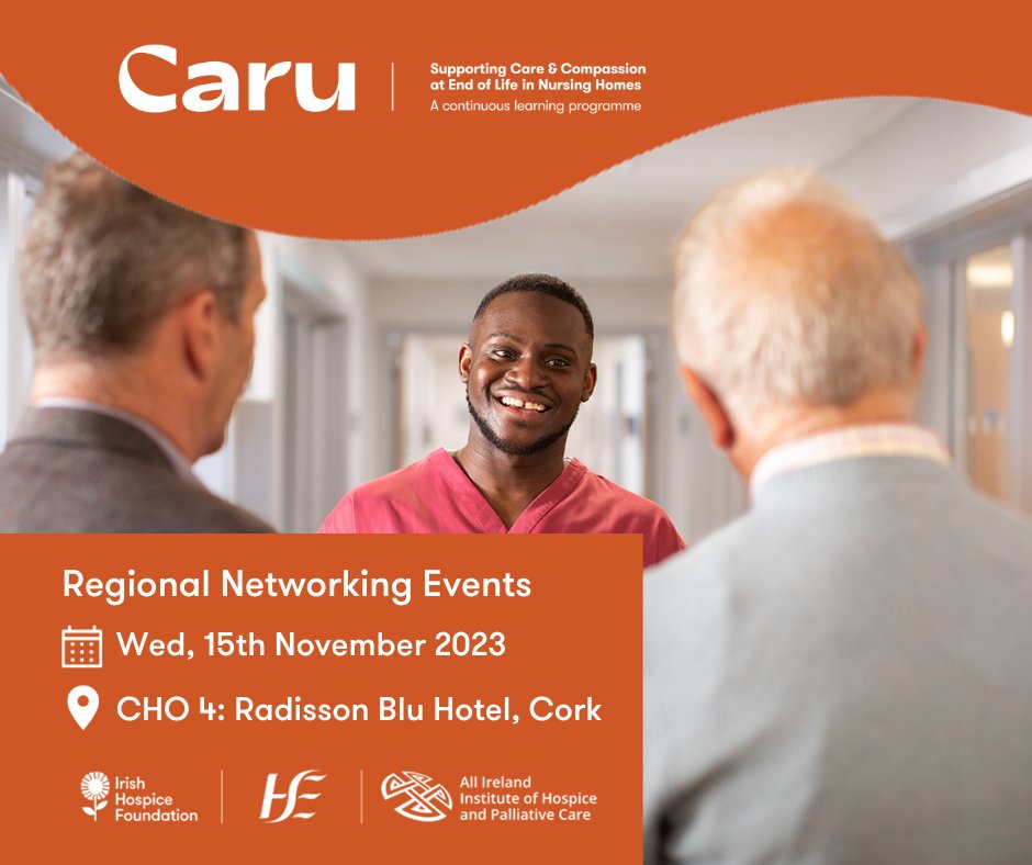 Good news for any nursing homes in CHO4! <a href="/Mark_T_Murphy/">Mark Murphy 🌻</a> will host the next Networking Event on 15th Nov in Cork! All staff from private and public nursing homes in CHO4 and surrounding areas are invited! 

Register 👇
caru.ie/event/regional…

<a href="/HSELive/">HSE Ireland</a> <a href="/IrishHospice/">Irish Hospice Foundation</a> <a href="/AIIHPC/">All Ireland Institute of Hospice & Palliative Care</a>