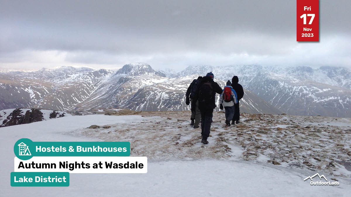 Last few places on this bargainly priced Wasdale hostel event! Just £45 for Full Members, £55 for PAYG Members! outdoorlads.com/events/bargain…