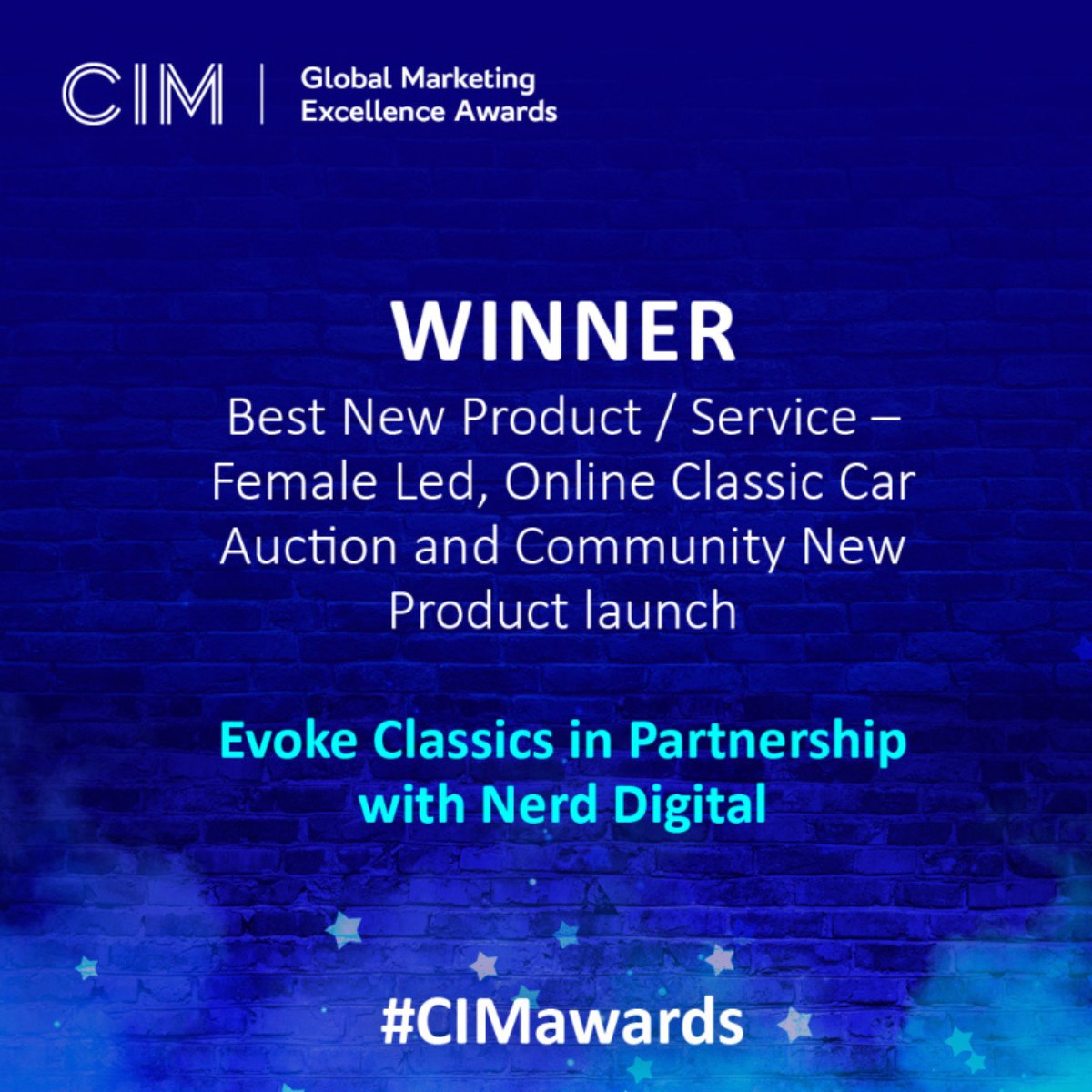 nerddigitaluk's tweet photo. We WON! So happy that Nerd Digital took home the global marketing excellence award for new product at the #CIMAwards alongside our excellent client @EvokeClassics, and the wonderful @sarahcrabtreee. It's a bit of a cliché, but Rachel and I started Nerd (initials of our family - Noel, Elliott, Rachel and Daisy) from our kitchen table and now six years later we have loads of cool clients, and amazing team members, as part of our every growing family. Thanks to everyone who's joined us for the ride.