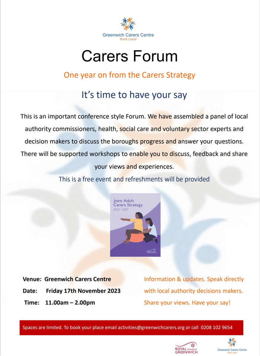 Are you a carer in Royal Borough of Greenwich? Come along to the next Carers Forum - One Year on from the Carers Strategy #unpaidcarers #carersstrategy