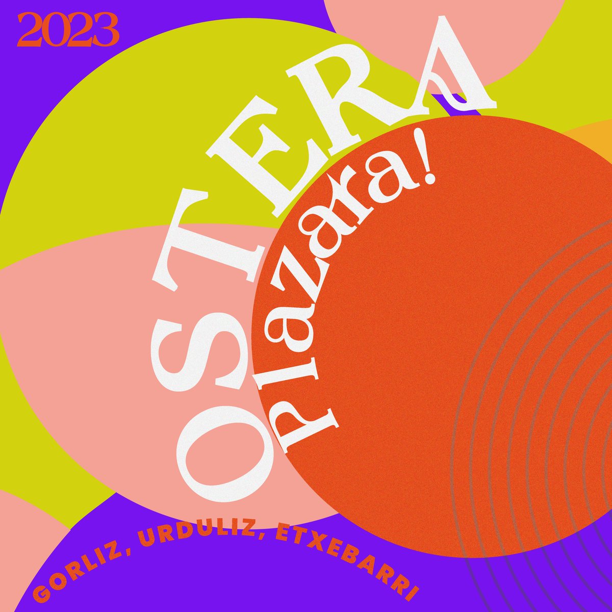 Olaia Inziarte, Kai Nakai, Xsakara, Afrika Bibang, Sonakay… Eta dantza, DJ-ak, Kale animazioa… 

📢 Badator OSTERA 2023: PLAZARA!

Info + : topagunea.eus/ostera2023/  
               #ostera2023