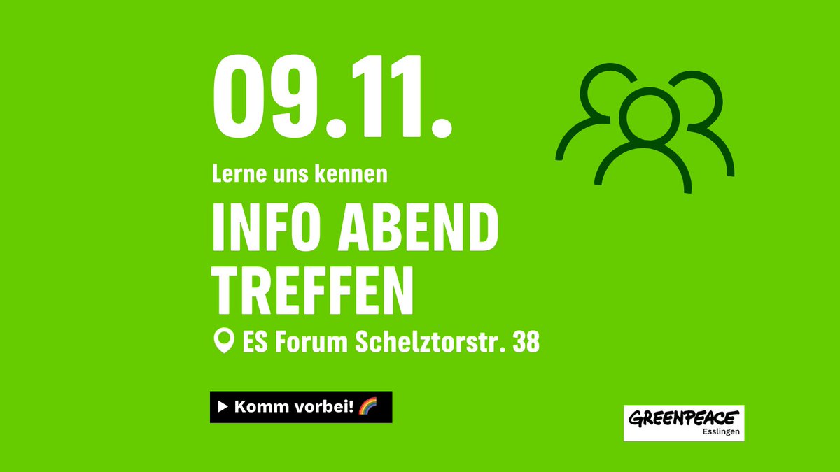Du möchtest uns kennenlernen? Unser Info-Abend - Treffen von Greenpeace Esslingen ist am Do. 09.11. um 19:30 Uhr @Forum Esslingen Schelztorstr. 38 🌈Du bist ❤️-lich Willkommen ☮

Am Treffen kann auch online teilgenommen werden 💻

#StadtEsslingen #greenpeaceEsslingen #ehrenamt