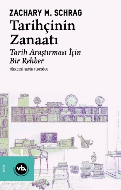 Yeni Kitap:

Tarihçinin Zanaatı: Tarih Araştırması İçin Bir Rehber (Zachary M. Schrag) 

Tarihte yüksek lisans ve doktora yapan talebeler başta olmak üzere, tarih metni inşasına girişenler için bir rehber kitap.

vbky.com.tr/kitap/tarihcin…
