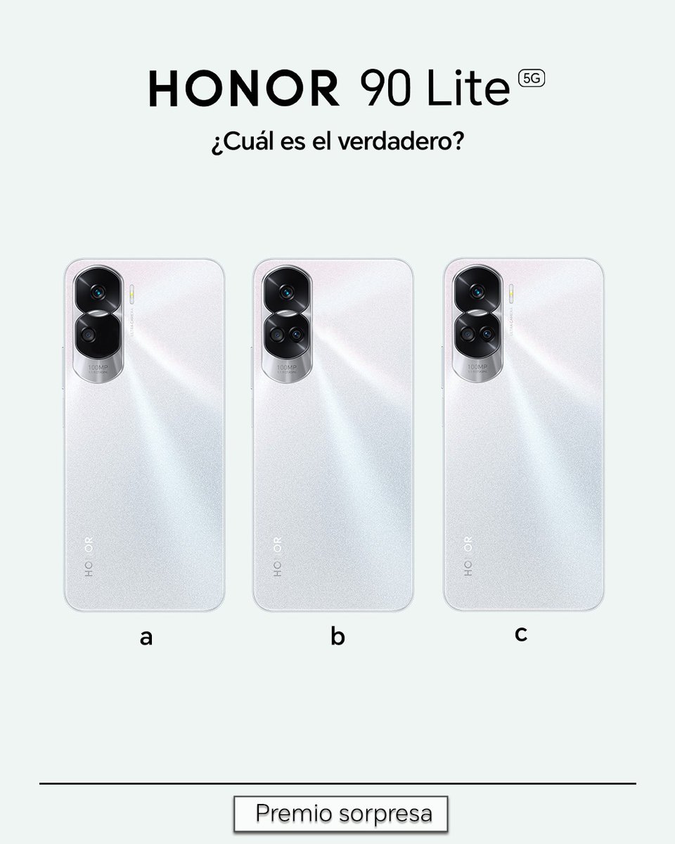 Honor_ES's tweet photo. SORTEO🏆👉¿Cuál es el verdadero #HONOR90Lite? 

👇INSTRUCCIONES
1️⃣ RT y síguenos
2️⃣ Comenta, tantas veces como quieras ganar, la letra correcta con el hashtag #HONOR90Lite
👉Opciones: a, b o c.

🔥+COMENTARIOS +POSIBILIDADES https://t.co/bHMES7zXc7