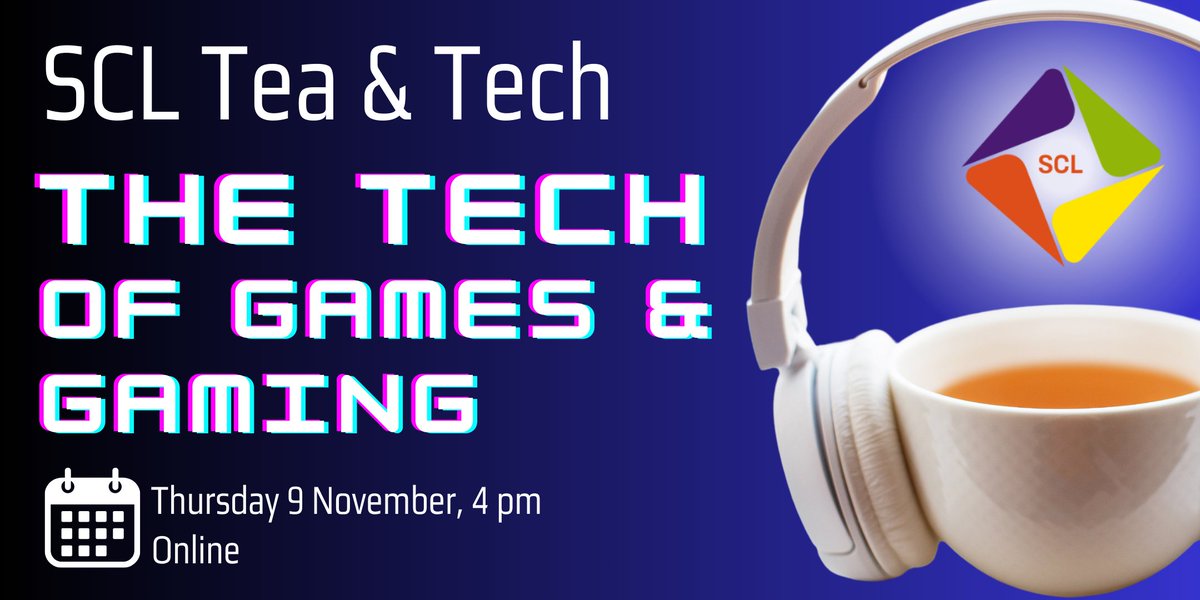 computersandlaw's tweet image. SCL Tea &amp;amp; Tech returns! Join our gaming tech webinar on Nov 9, 4-5 pm. Free for all! Explore gaming tech, from Snake to Stadia, Commodore 64 to Call of Duty, and more. Book now: bit.ly/478euUy #MobileGaming #TechWebinar