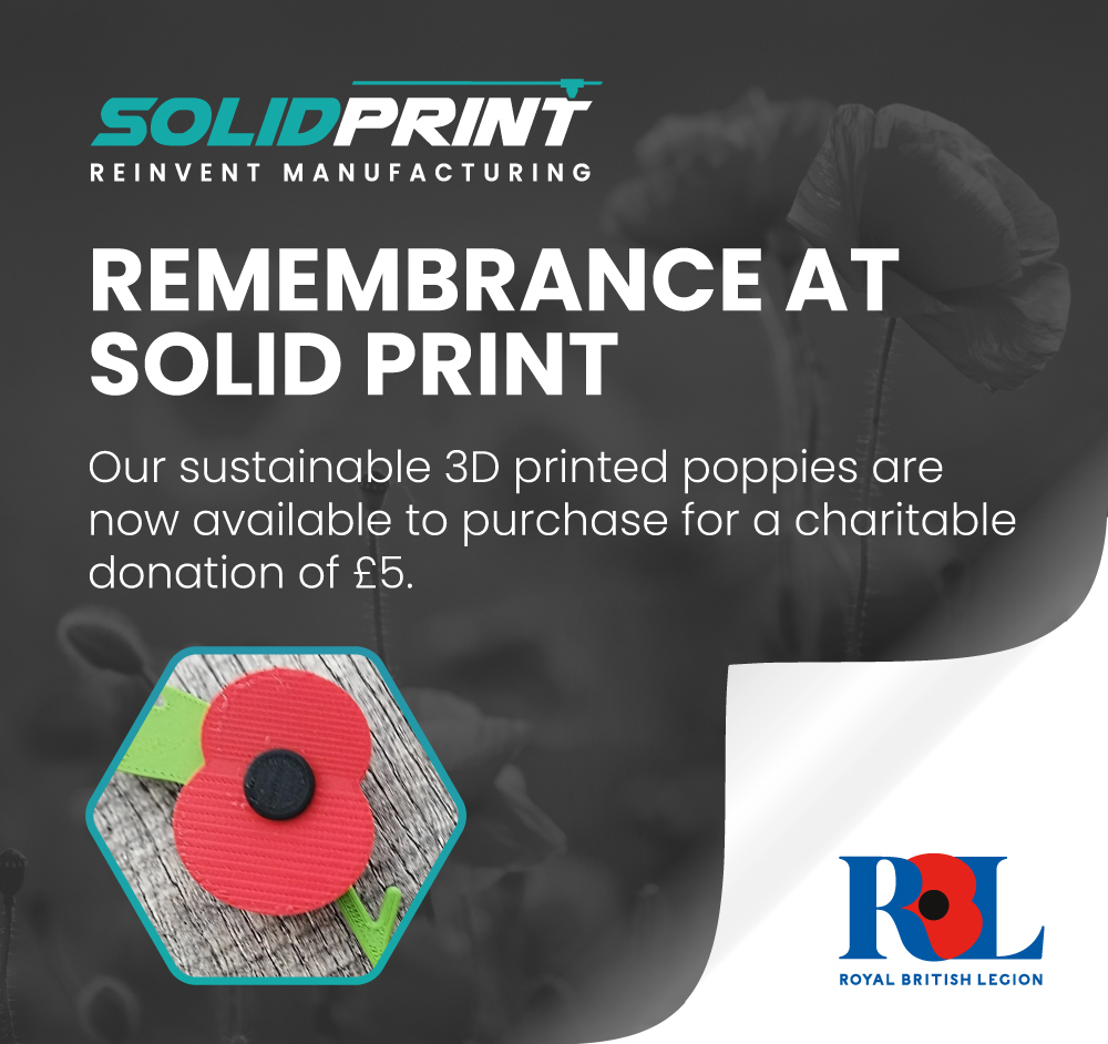🎖️ Remembrance at Solid Print 🎖️

We are once again offering 3D printed poppies, in support of #Remembrance. Available to purchase for a charitable donation of £5 - with all proceeds going to the Royal British Legion.

Order your #Poppy today ➡️ zurl.co/TUzq