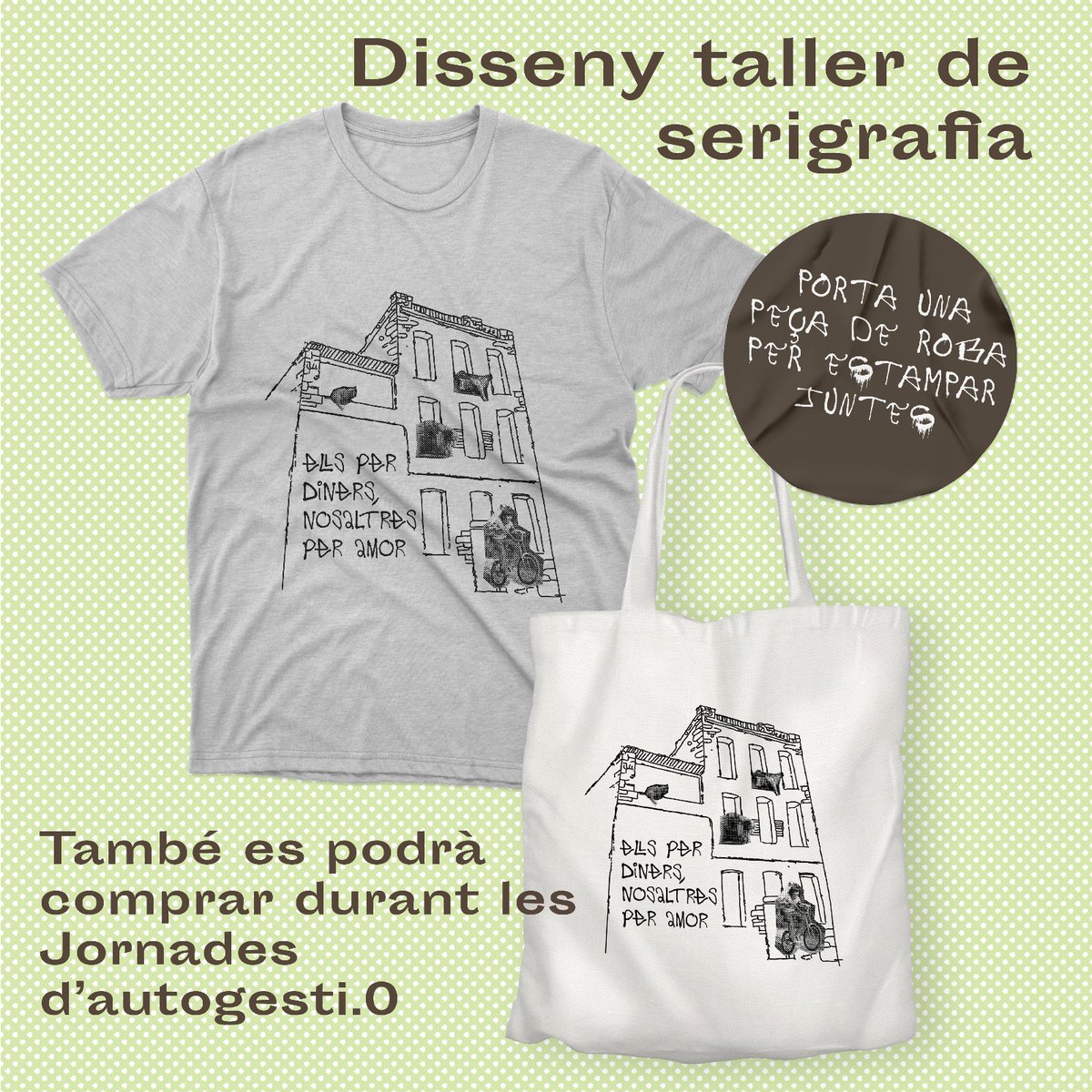 🌱 Jornades d’autogesti.0 🌱

- Dissabte 11 de novembre -

Atenció a la info sobre el taller de serigrafia i el merxan!👀

ELLS PER DINERS, NOSALTRES PER AMOR 🧱