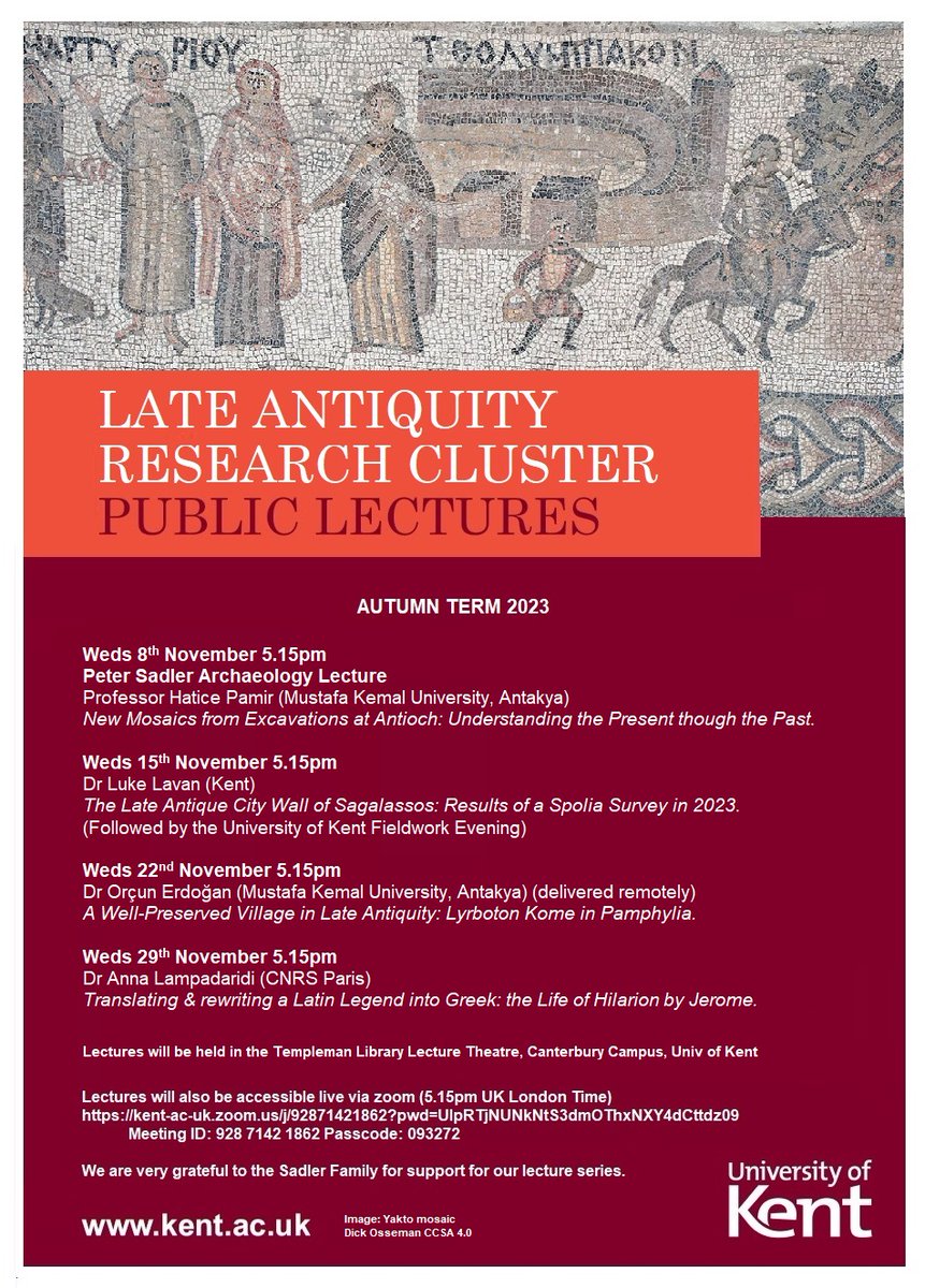 Public Lectures on Late Antiquity: Autumn 2023
 
Antioch, Sagalassos, and more. Wednesdays 5.15pm, 
Templeman Library Lecture Theatre. All welcome!

kent-ac-uk.zoom.us/j/92871421862...
 Meeting ID: 928 7142 1862 Passcode: 093272