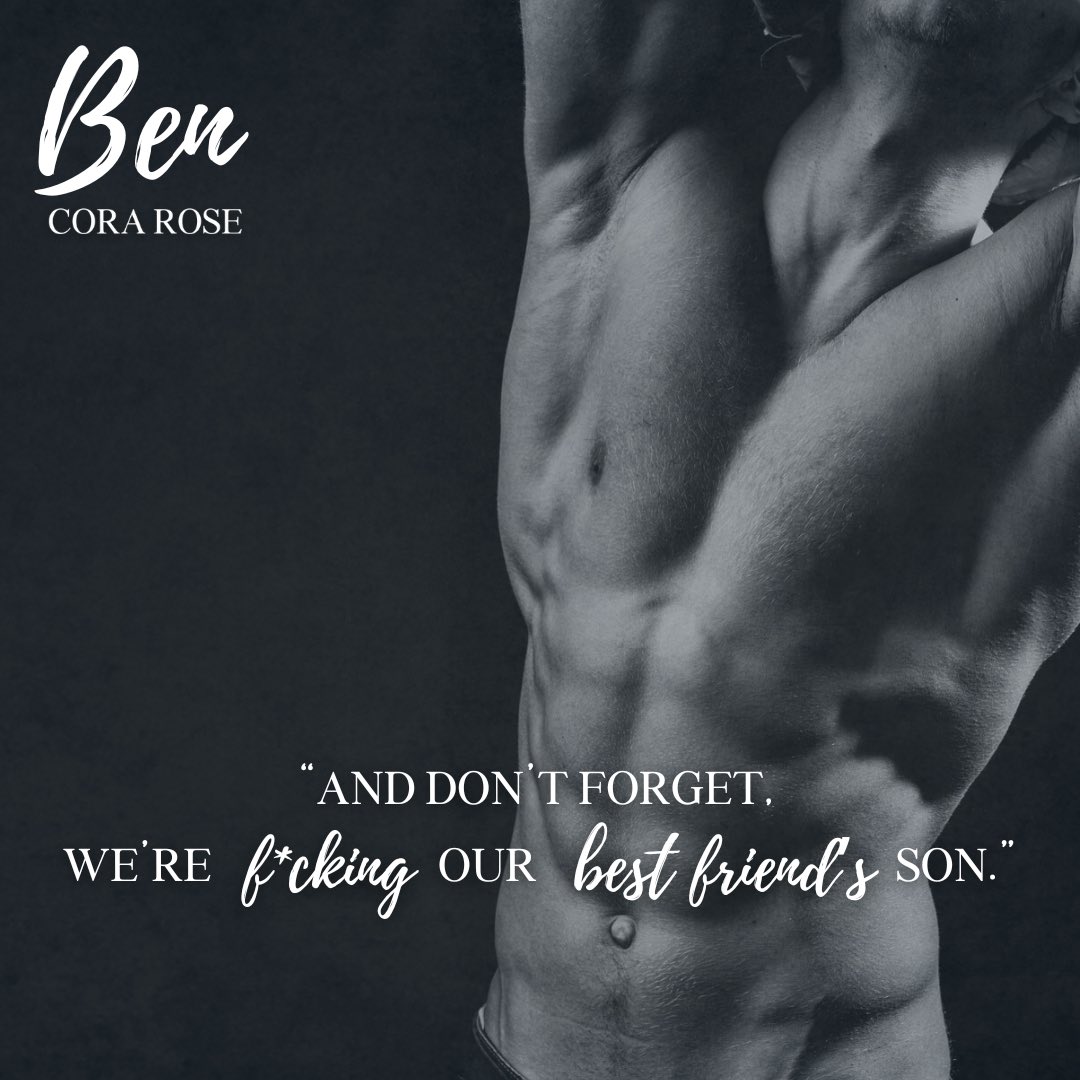 #Teaser time for Ben by Cora Rose! Coming 11/17!
#Preorder: geni.us/benevents
It’s often said that everything is impossible until it’s done.
#MMMRomance #DadsBestFriend #AgeGap
#SecretRelationship @Chaotic_Creativ