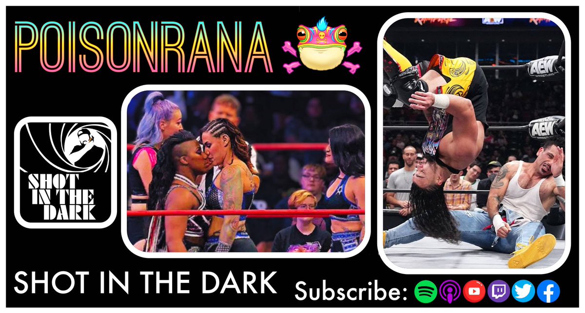 SHOT IN THE DARK 11-2-23

- Mike Santana vs. Ortiz, Mark Briscoe returns #AEWRampage 
- Diamante/Mercedes vs. Athena/Starkz #WatchROH 
- Salina De La Renta EP #MLWFusion
- The Beast vs. Vickie Lynn McCoy @wowsuperheroes 

Listen now on @PoisonranaPod 

redcircle.com/shows/upnxt-th…