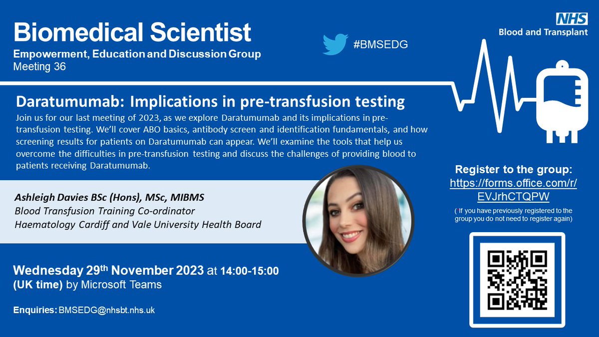 #BMSEDG 36 (the last meeting of 2023) Daratumumab: Implications in pre-transfusion testing Wednesday 29th November 2023 at 14:00-15:00 (UK time) by Microsoft Teams Reg: forms.office.com/pages/response…