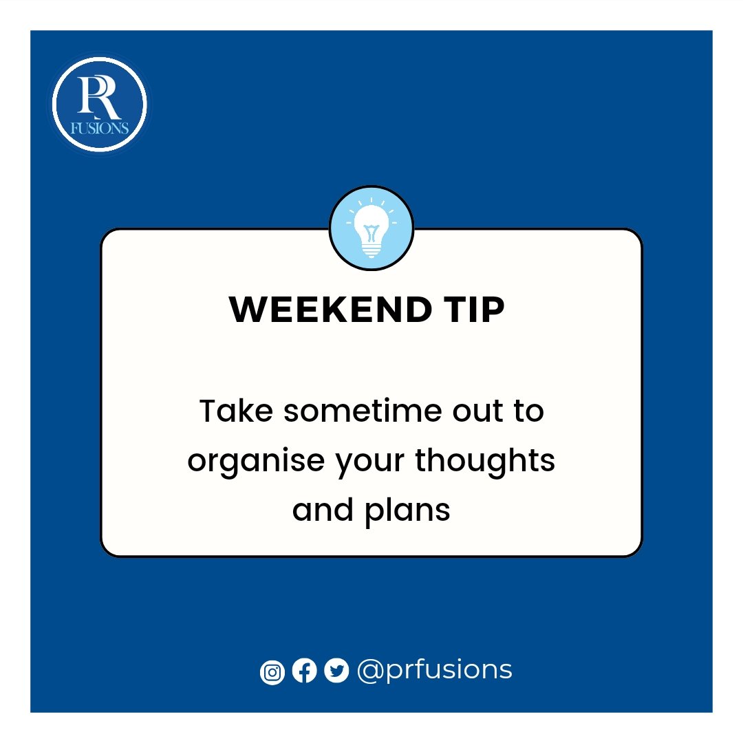 PRFusions's tweet image. Weekends remain the best time to declutter your mind and plan for the new week. 

When your thoughts and plans are well-organized, it helps you work with clarity and achieve your goals faster. 

Happy weekend!