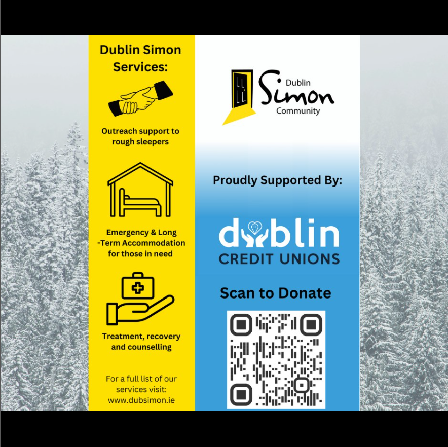 Dublin Credit Unions have recently announced their collaboration with the Dublin Simon Community. 

This partnership will address homelessness in the winter season,  showing Dublin Credit Union's deep commitment to assisting our local communities.
