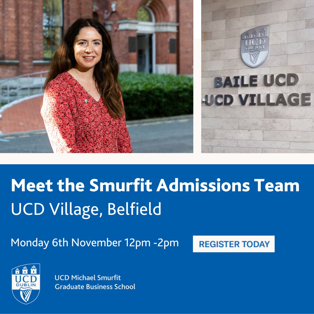 UCD Alumni & Students, are you considering doing a Masters in Business? Chat with the Smurfit School Admissions team at UCD Village, Belfield, on November 6th, 12pm-2pm. Registers at the link below: events.smurfitschool.ie/ucdvillagenove… #ucdbusinessalumni #ucdalumni