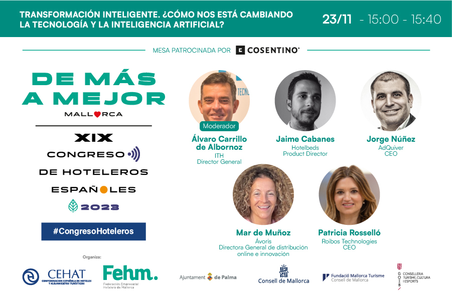 CEHATes's tweet photo. 🤖 En el #CongresoHoteleros debatiremos sobre transformación inteligente junto a:
🗣 Mar Muñoz, @avoristravel
🗣 Patricia Rossello, #Roibos
🗣 Jorge Núñez, @AdQuiver
🗣 Jaime Cabanes, @hotelbeds @HBXGroup_
🗣 @alvarocarrillo, @ithotelero
⚡️Mesa patrocinada por @GrupoCosentino https://t.co/8rg3amSHaG