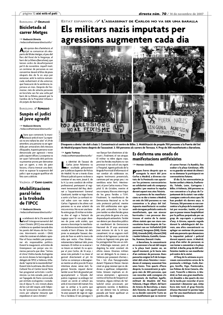 #MEMÒRIA | Tal dia com avui fa setze anys, el militar neonazi Josué Estébanez va apunyalar al cor el jove antifeixista Carlos Javier Palomino al metro de #Madrid. Així vam explicar aquest assassinat polític al número 70 de la #DirectaPaper 👇directa.cat/app/uploads/20…
