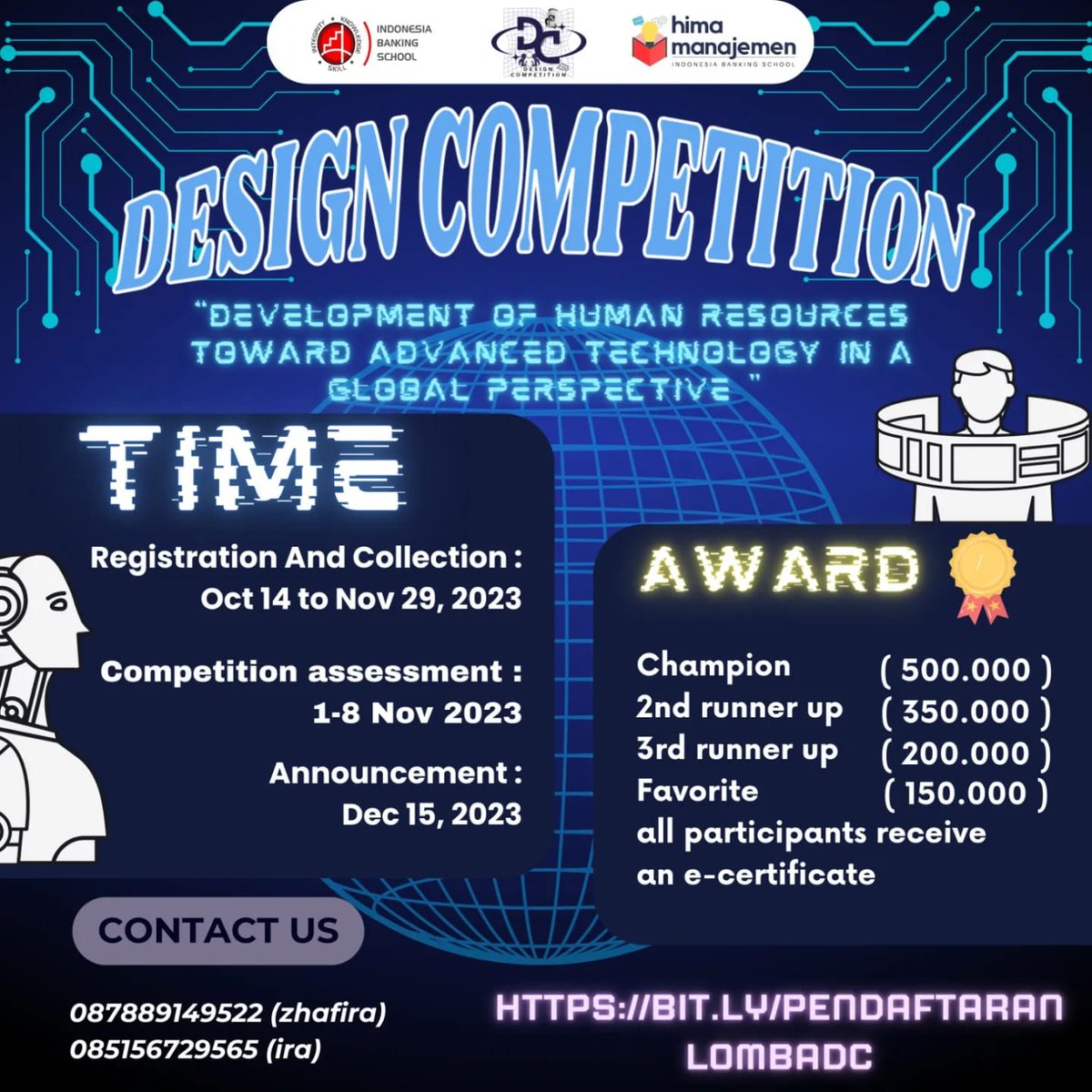 hmpsmibs's tweet photo. OPEN REGISTRATION DESIGN COMPETITION 2023

#infolomba #olimpiadenasional #desain #Competition #register #desaigncompetision #ibs #semuakalangan #JoinUs #olimpiadedesain #infocuan #infolombaterbaru #internationalcompetition #international #InternationalChampionship https://t.co/6f79tGEk5y