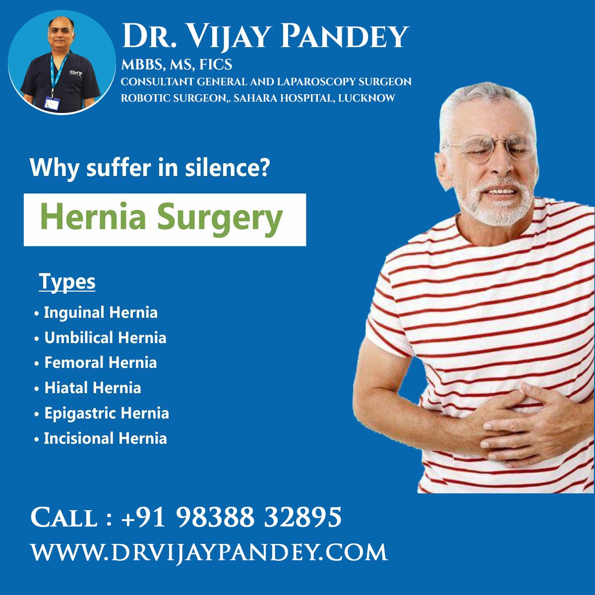 Hernia Surgery
.
📆contact us: 
Dr.  Vijay Pandey 
General & Laparoscopic Surgeon
📞 9838832895
.
#laproscopicsurgeon #roboticsurgery #livercare #liverfunction #pancreaticcancer #stomachcancer #fattyliver #GERDTreatment #AcidityRelief #publicawareness #Hospitality