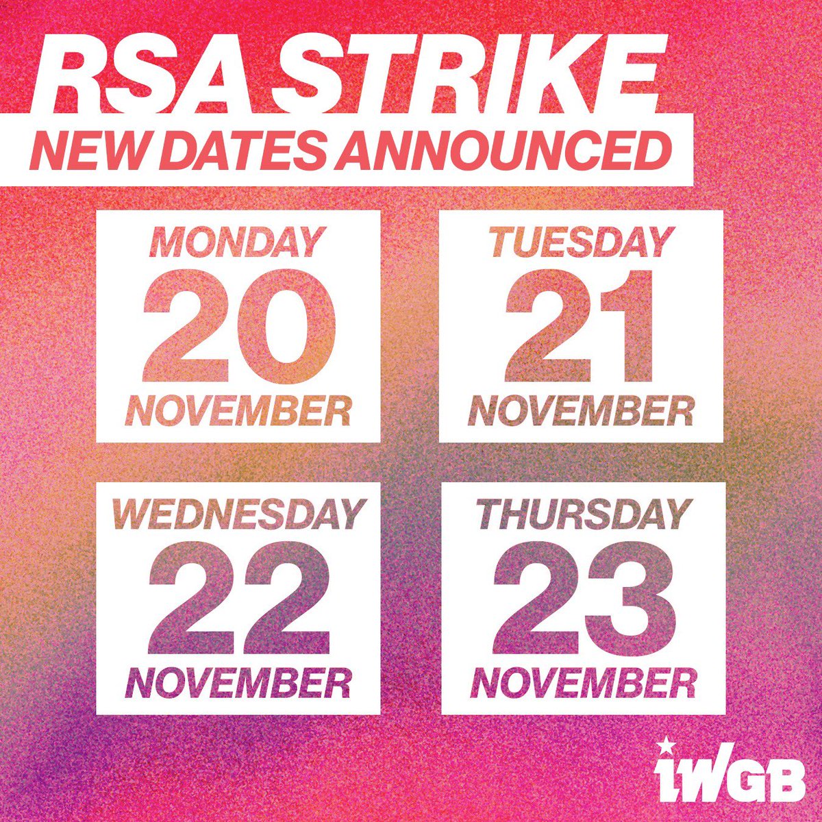 IWGBunion's tweet photo. 🚨 BREAKING: NEW STRIKE DATES 🚨

The @RsaUnion have just announced FOUR new strike dates, from Monday 20 November - Thursday 23 November.

Join us at 8 John Adam Street to demand @theRSAorg pay their staff fairly!

#FairPay4RSA https://t.co/H4jZyvzjZ1