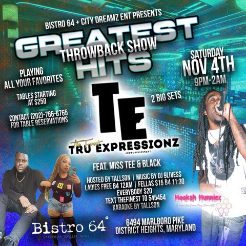 TruExpressionz's tweet image. Saturday Night at Bistro 64 , 6494 Marlboro Pike , District Heights, MD #TruExpressionz #TETheFinest #LiveBand #GoGo 
Text thefinest to 545454 for Free and Discounted admission