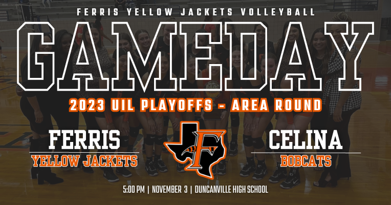 JacketNationFHS's tweet image. Wishing GOOD LUCK to our Ferris Yellow Jacket Volleyball team as they take on the Celina Bobcats in the 2023 UIL Playoffs-Area Round! 

🏐Ferris vs. Celina
🗓️Friday, Nov. 3
🕔5:00 PM
🏟️Sandra Meadows Arena
📍 900 W Camp Wisdom Rd, Duncanville, TX 751160
🎟️ bit.ly/3Qi8UrQ