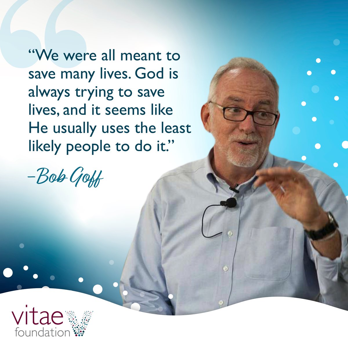 VitaeFoundation's tweet image. #BobGoff #VitaeFoundation