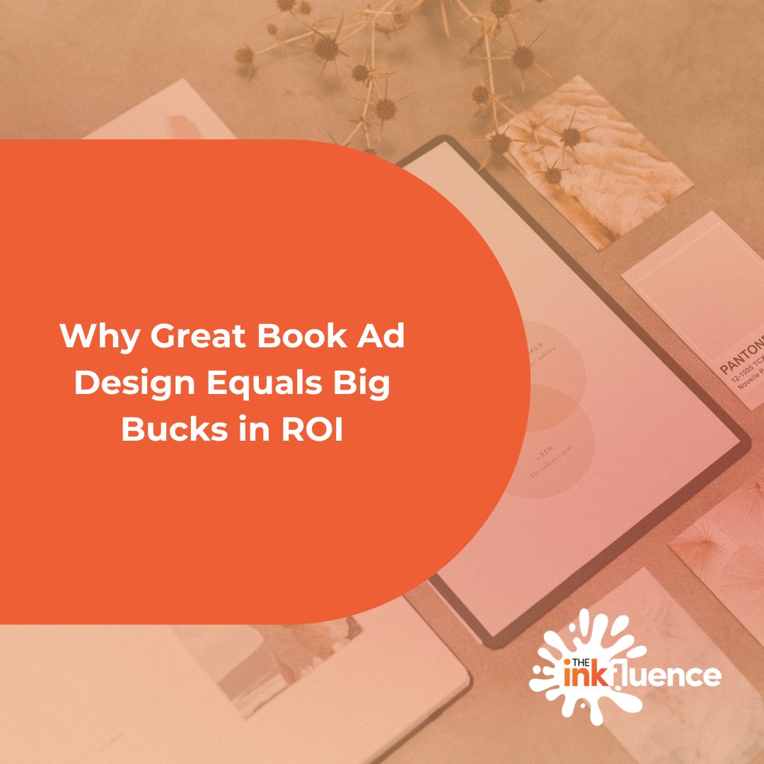 Lets unravel why design plays a role in the success of ad ROI (Return on Investment).

Learn more...visit The INKfluence blog!

#designroi #bookcovers #bookdesigns #bookmarketing #authorsofinstagram #theinkfluence