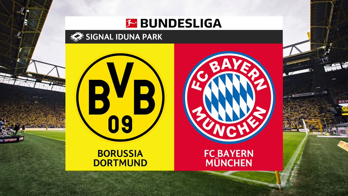 Full Match: Dortmund vs Bayern Munich