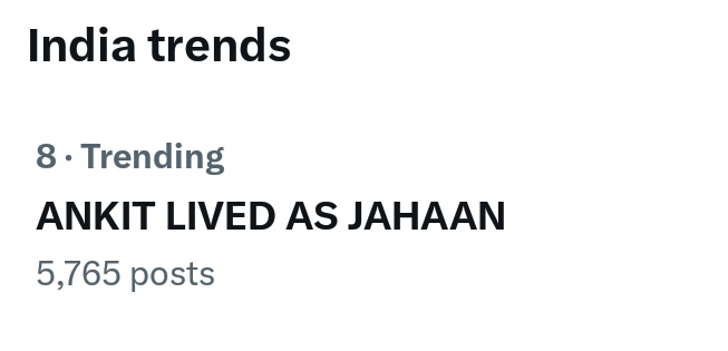 It's trending at 8th with 5k+ tweets 🔥🫰🏻

You deserves all the love ❤️

ANKIT LIVED AS JAHAAN
#AnkitGupta #JahaanKiJunooniyatt