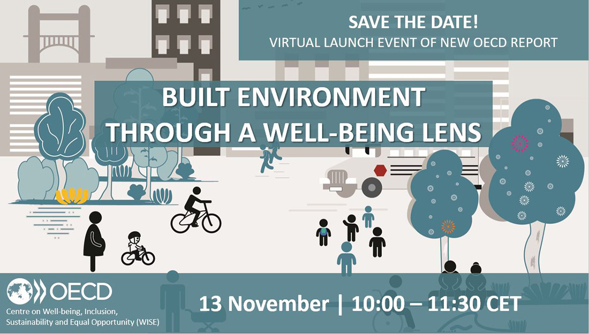 Join us for the launch of the 🆕 #OECD WISE Centre report on 13 Nov. Learn about the relationship btw the built environment & people's well-being, and how we can design & apply policies to promote well-being, inclusion & sustainability. Register here: brnw.ch/21wE8aD