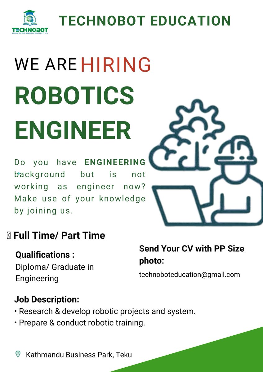 technobotnep's tweet photo. HURRY UP ! HURRY UP !! HURRY UP !!!
Great opportunity for engineers. Limited seats only.
#technoboteducation #technobot #STEM #stemeducation #Robotics #jobseekers #engineering #technology #education #kathmandu #nepal #vacancy #Jobs https://t.co/iOBgPjD8lZ