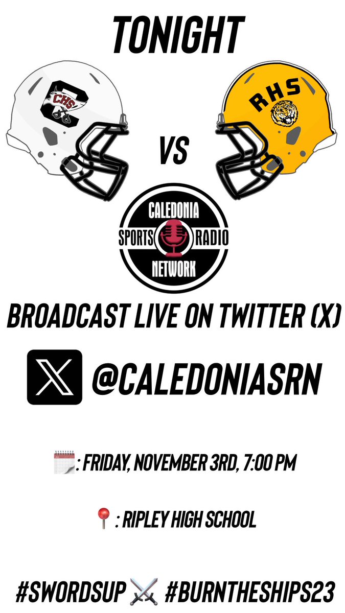 CaledoniaSRN's tweet image. TONIGHT‼️@CalHSFootball travels to Ripley for Round 1 of the Playoffs. Tune in right here on Caledonia Sports Radio Network for play-by-play coverage of the game.

#SwordsUp ⚔️ #BurnTheShips