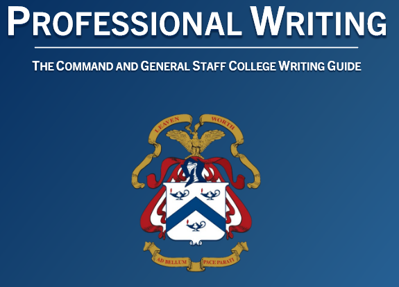 CGSC has put together a fantastic Writing Guide! Commanders expect field grade leaders and general staff officers to write with purpose, credibility, and clarity. This guide helps develop the skills needed to meet expectations. ➡️ usacac.army.mil/sites/default/… <a href="/Beags_Beagle/">Milford H. Beagle, Jr.</a> <a href="/TRADOC/">U.S. Army TRADOC</a>