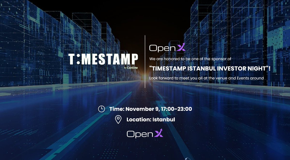 openxfoundation's tweet photo. We are honored to be one of the sponsor of "TimeStamp Istanbul Investor Night"!
Look forward to meet you all at the venue and Events around #Istanbul! @Cointime_global
#Devconnect #TimeStamp #Cointime #BinanceBlockchainWeek
⏰Time: November 9, 17:00-23:00
📍Location: Istanbul https://t.co/nMDLDsEnlL