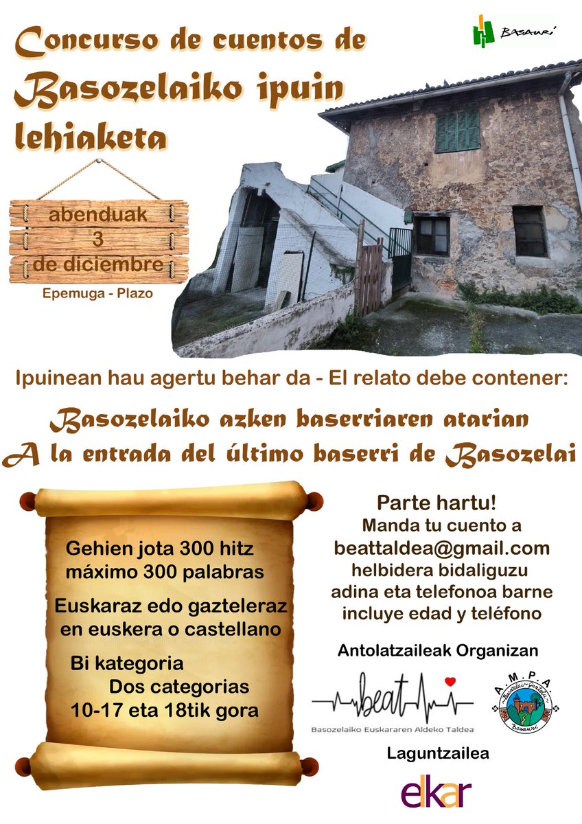 Gogoratu abenduaren 3ra arte zabalik dagoela #Basozelai-ko Ipuin Laburren Lehiaketan parte jartzeko epea. Aurten, gure auzoko azken #baserria ardatz #IpuinLaburrak <a href="/ZirtzartBasauri/">ZirtZartBasauri</a> <a href="/basauritarrak/">Basauritarrak</a> <a href="/geuriaeus/">Geuria</a>