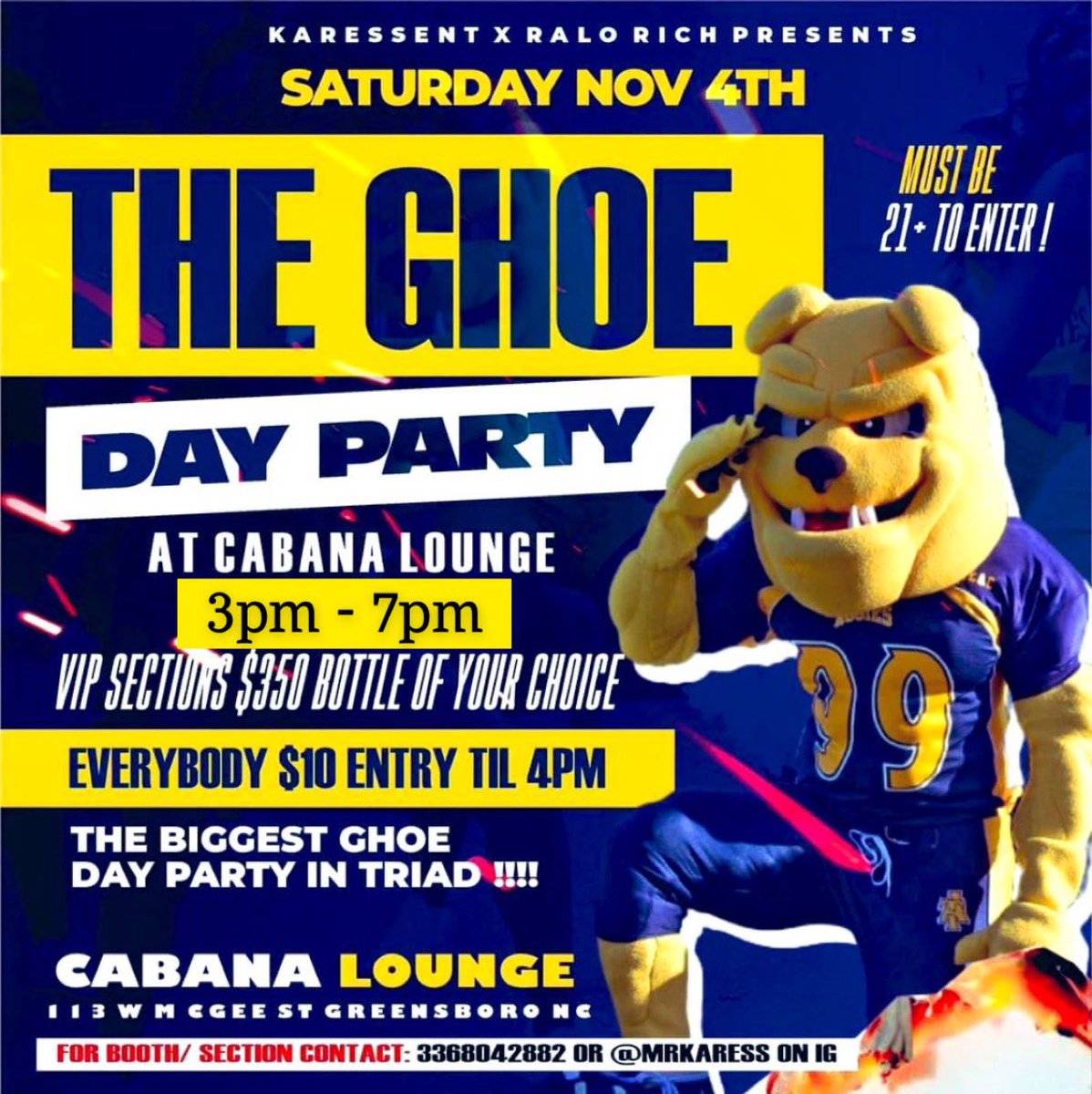 Karess__Ent's tweet photo. Nov 4th The #GHOE DAY PARTY at #CabanaLounge 

Doors open at 3pm📍113 W McGee St Greensboro Nc 📍

All RSVPs gone you can still pay at door

Vip sections $350 w bottle contact 3368042882

4 Booths left !!! 21+ event #NCAT #GHOE #NCCU #BENNETT #WSSU https://t.co/pHanjATQ9i