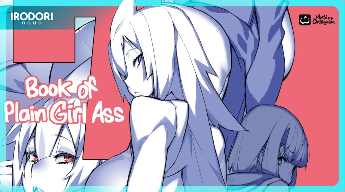 Irodori Aqua (海外向け一般同人誌出版社) (@irodori_aqua) on Twitter photo 【Out Now!】
Book of Plain Girl Ass 7 by <a href="/namaniku_ATK/">なまにくATK@🥩Nitroplus在籍</a>
The seventh art book of plain girls with not-so-plain asses is available now!
⬇️Link⬇️
aqua.irodoricomics.com/Book-of-Plain-… 【Out Now!】
Book of Plain Girl Ass 7 by <a href="/namaniku_ATK/">なまにくATK@🥩Nitroplus在籍</a>
The seventh art book of plain girls with not-so-plain asses is available now!
⬇️Link⬇️
aqua.irodoricomics.com/Book-of-Plain-…