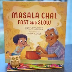 📚☕️ Masala Chai, Fast and Slow by Rajani La Rocca and Neha Rawat #dailybutlershelfie #masalachaifastandslow @rajanilarocca @NehaRawatArt @Candlewick