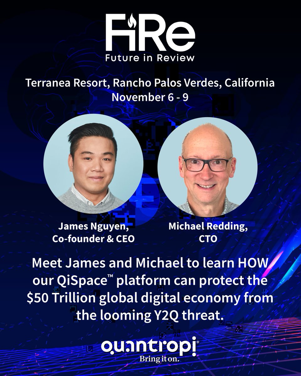 Meet <a href="/jamesnguyen28/">James Nguyen</a> (CEO, <a href="/Quantropi/">Quantropi Inc</a>) and <a href="/michaeljredding/">Michael J. Redding</a> (CTO, <a href="/Quantropi/">Quantropi Inc</a>) at our booth at <a href="/futureinreview/">Future in Review</a> 2023!

Discover our solutions to today’s advanced computing attacks and near-term Y2Q threat to the $50 Trillion global digital economy.
bit.ly/40iwNEk