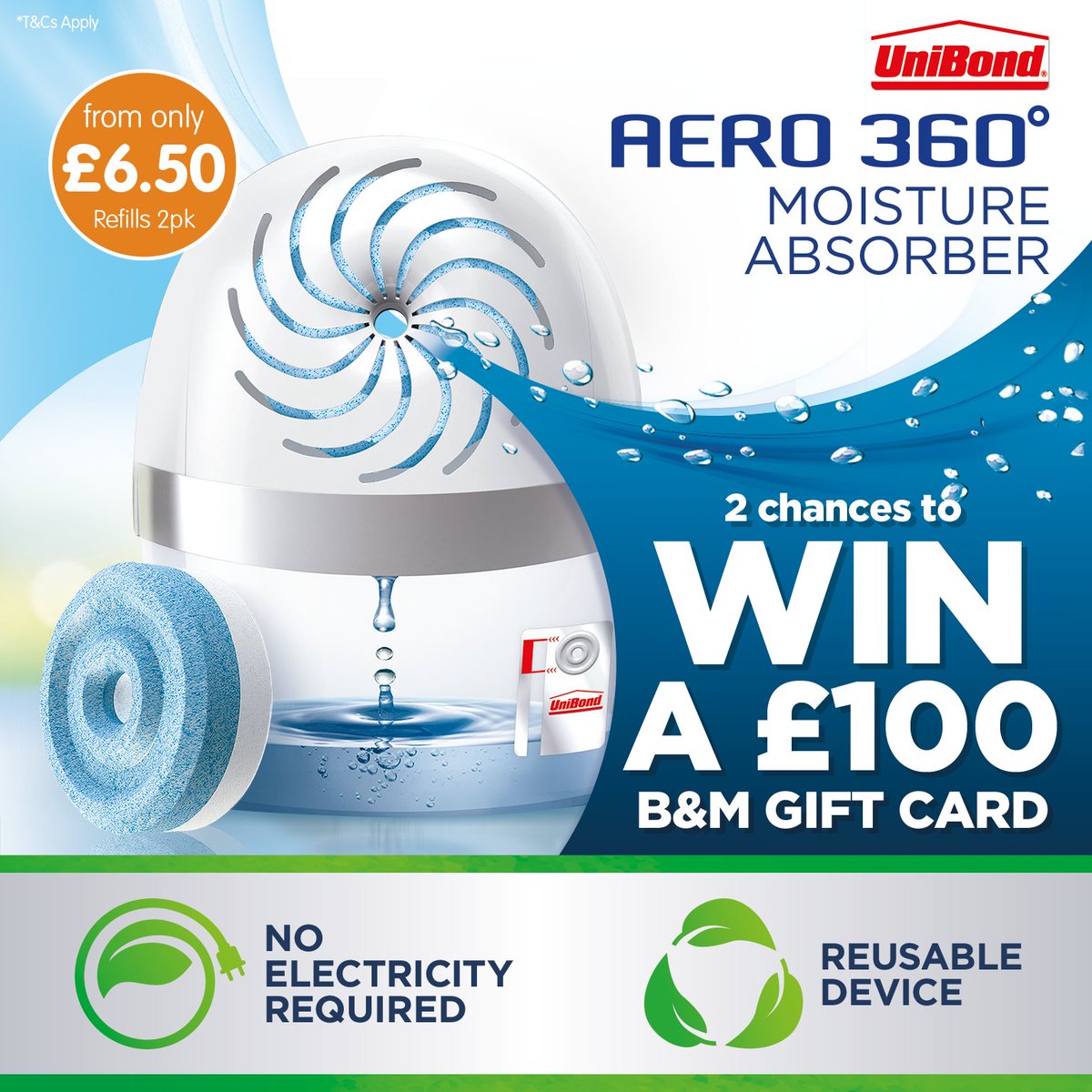 💦#COMPETITION TIME💦

As the nights get colder, it's important to ensure you avoid dampness - so we've teamed with Aero 360 to giveaway TWO chances to #WIN a £100 B&amp;M gift card!

For a chance to #WIN, simply;

1) FOLLOW
2) RT
3) COMMENT #BMAero360

Competition ends 9am 10/11/23