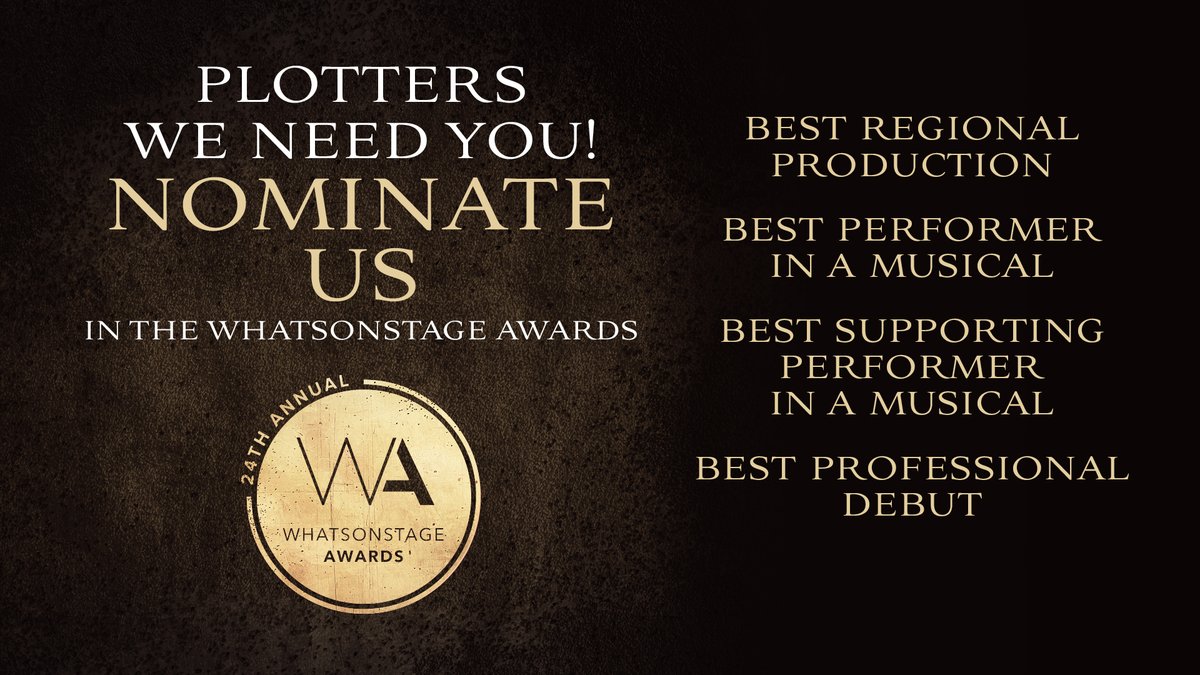 Plotters, we'd love to have your vote!

24th annual <a href="/WhatsOnStage/">WhatsOnStage</a> awards 👀

P.s, their website looks particularly Treasonous today too!