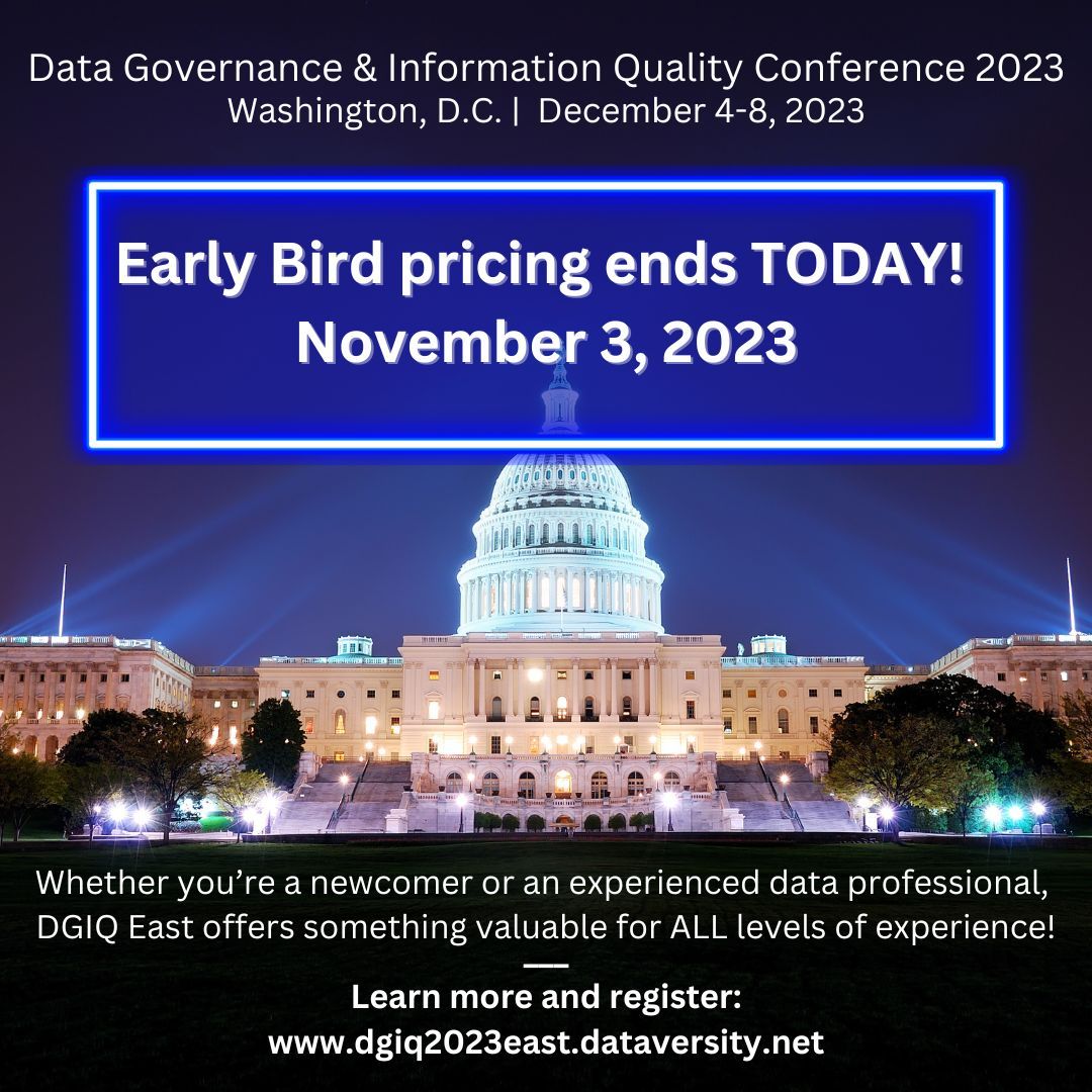 Early Bird pricing for Data Governance and Information Quality Conference ( #DGIQ East 2023) ends TODAY! Last chance to save up to $200 to attend our 5-day conference, bringing you the very best in #DataGovernance education, live from our nation’s capital: buff.ly/49wYjlM